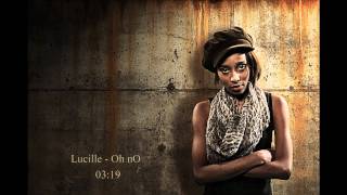 Lucille Crew  Oh nO Feat Ester Rada [upl. by Nevs691]