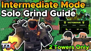 TDX SOLO INTERMEDIATE MODE GRIND GUIDESTRATEGY 2 TOWERS ONLY VICTORY  Tower Defense X [upl. by Tristan]