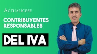 Responsables del IVA ¿qué dice la Ley 2010 de 2019 [upl. by Chapin]