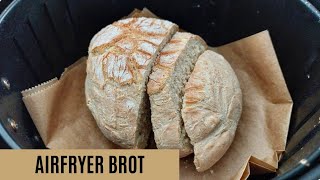 Brot backen in der Heißluftfritteuse  einfaches Brot Rezept aus dem Airfryer [upl. by Anirehs]