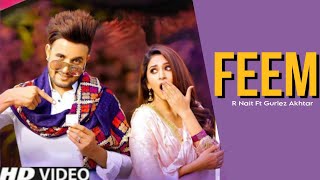 Feem R Nait Official song Gurlez Akhtar New Punjabi song 2023 Latest Punjabi song 2023 trending [upl. by Bernarr]