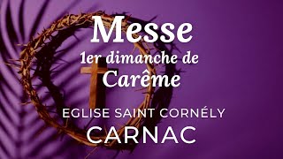 Messe du premier dimanche de Carême [upl. by Burchett]