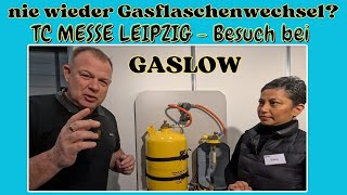 TCMESSE LEIPZIG  GASLOW  Gasflasche selbst befüllen und nie wieder tauschen Wohnmobil Van etc [upl. by Araas331]