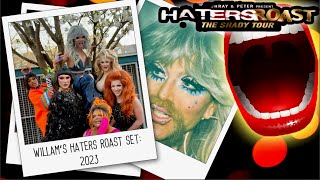 HATERS ROAST TOUR 2023 w WILLAM [upl. by Lymann]