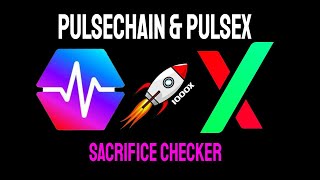 PulseChain amp PulseX Sacrifice Checker amp Update With My Thoughts on The Launch [upl. by Ravens657]