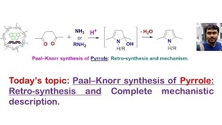 PaalKnorr Synthesis of Pyrrole Complete mechanistic description [upl. by Yrotciv822]