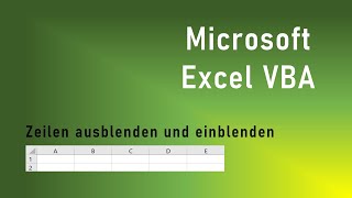 Microsoft Excel VBA Zeilen ausblenden und einblenden [upl. by Nnawaj]