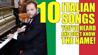 10 Italian Songs Youve Heard And Dont Know The Name [upl. by Klute142]