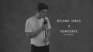 RBCxMusic – Ryland James – Somedays by Jacksoul [upl. by Surbeck]