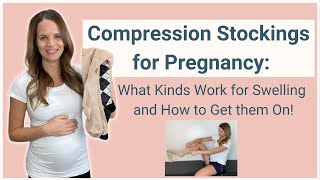 Compression Socks for Pregnancy Leg Swelling  The Best Kinds to Get [upl. by Katushka]