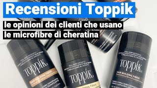 RECENSIONI TOPPIK 👉 I pareri e opinioni di chi infoltisce i capelli con le fibre di cheratina [upl. by Con]