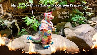 Max Toy Co Hawaiian Attire Custom Painted Drazoran Figure Review Mark Nagata [upl. by Suhpesoj]