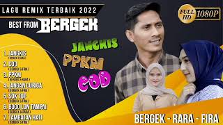 BERGEK  REMIX TERBAIK 2022 [upl. by Dibri]