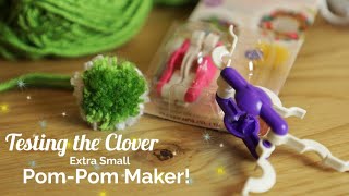 Extra Small PomPom Maker  Testing Clover Products [upl. by Hayn]