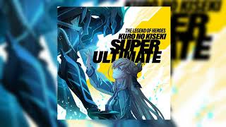 4 英雄伝説 黎の軌跡 SUPER ULTIMATE 4 Marginal Crisis Kuro no Kiseki Super Ultimate Marginal Crisis [upl. by Eerdna]