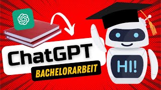 Bachelorarbeit schreiben mit ChatGPT 10 plagiatfreie Ideen 🤖🎓 [upl. by Eillil296]