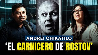 Andréi Chikatilo quotUno de los Peores Asesinos de la Historiaquot Mesa de Análisis  Relatos Forenses [upl. by Dnumde]