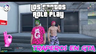 GTA RP TRAPEROS EN LA CIUDAD [upl. by Tullius]