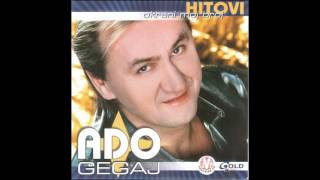 Ado Gegaj  Okreni moj broj  Audio 2002 [upl. by Aiclef]