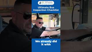 Ultimate Bus Inspection Checklist [upl. by Shaine]