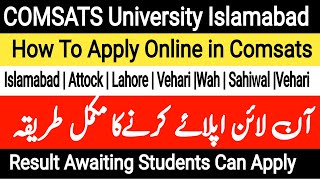 How To Apply in Comsats University Islamabad amp Sub Campuses 2023 Comsats Admissions 2023 [upl. by Htiekel]