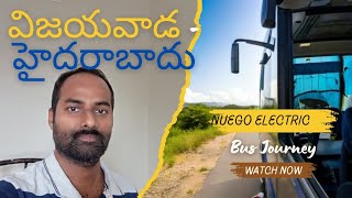 Vijayawada to Hyderabad journey experience in Nuego Electric Bus [upl. by Nilya]