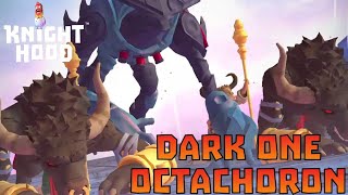 How to beat Dark one Octachoron  Knighthood [upl. by Engelhart507]