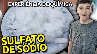 Fazendo SULFATO DE SÓDIO Na2SO4 Experiência de química [upl. by Tiffany]