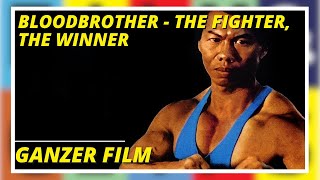 Bloodbrother  The Fighter the Winner  Action  Drama  Ganzer film auf Deutsch [upl. by Dino776]