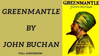 Greenmantle By John Buchan Full Audiobook [upl. by Nilac]