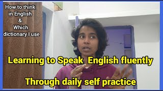 How I think in English  which Dictionary helped me to Speak English fluently  60 Days challenge [upl. by Amsirp]