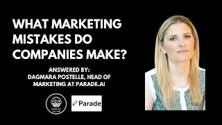 E29 Dagmara Postelle What Marketing Mistakes Do Companies Make [upl. by Sheelah7]