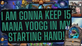 KIBLER ENJOYS HIS SHAMAN DECK YOGG IS WORTH IT TO STAY IN THE OPENING HAND [upl. by Travus752]