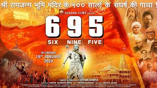 695 Full Movie 2024 Six Ninety Five Ram janbhoomi ki SangharshArun govil [upl. by Yrrep]