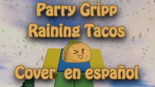 It’s Raining Tacos Reanimated [upl. by Nicko]