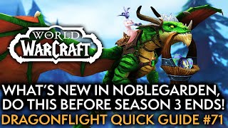 New Noblegarden Prizes Reminders Before Season 3 Ends Your Weekly Dragonflight Guide 71 [upl. by Handel]