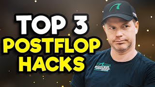 3 HACKS to Master Postflop Play [upl. by Hawken782]