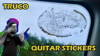 QUITAR STICKERS del cristal del auto  FACIL  RAPIDO y GRATIS [upl. by Apollo]