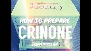 How to Prepare Crinone 8 Progesterone Gel [upl. by Einra]