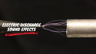 Electric Discharges Sound Effects  SFX HD [upl. by Otha88]