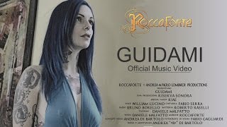 Roccaforte  Guidami Official video with Riae [upl. by Mcclenon164]