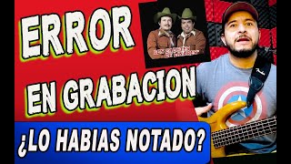 ERROR en grabación No lo puedo creer Los Cadetes de Linares [upl. by Gaelan]