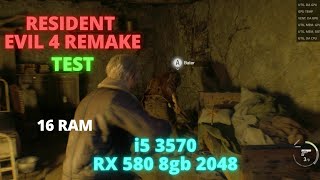 i5 3570  RX 580 8GB 2048  RESIDENT EVIL 4 REMAKE TEST [upl. by Gaspar]