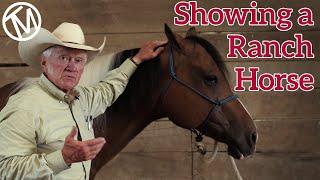 Preparing to Show a Ranch Horse  Terry Myers [upl. by Ajin]