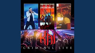 Criminel Live [upl. by Anita]