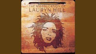 The Miseducation of Lauryn Hill [upl. by Annaehs]