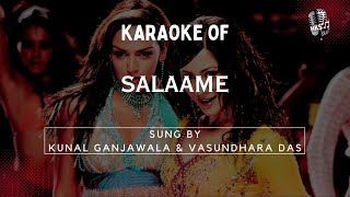 Salaame  Bollywood Karaoke Song With Lyrics  Hindi Karaoke Shop [upl. by Alial246]