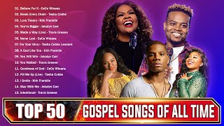 TOP 50 POWERFUL GOSPEL SONGS OF ALL TIME  BEST GOSPEL MUSIC PLAYLIST EVER [upl. by Christoffer967]