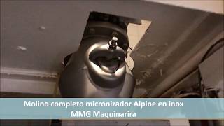 Molino completo micronizador Alpine en inox MMG Maquinaria [upl. by Gibbons919]