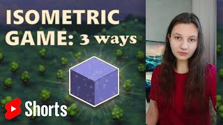 How to make an Isometric Game  3 ways Shorts [upl. by Idaline948]